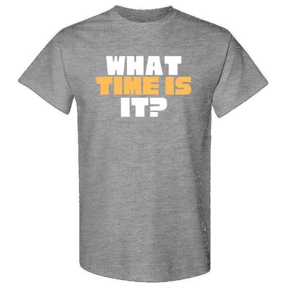 Tops - What Time Is It T Shirt Heather Gray Shirt Gift For Fan